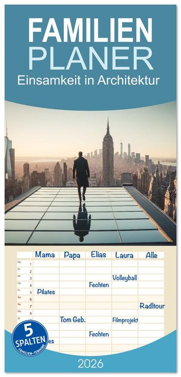 Produktbild: Familienplaner 2026 - Einsamkeit in Architektur mit 5 Spalten (Wandkalender, 21 x 45 cm) CALVENDO