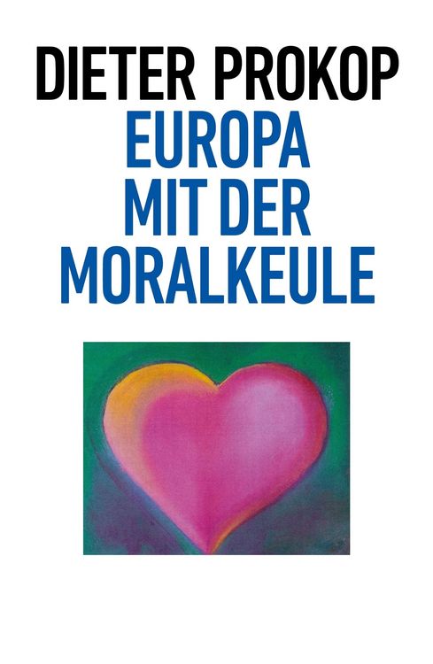 Produktbild: Europa mit der Moralkeule