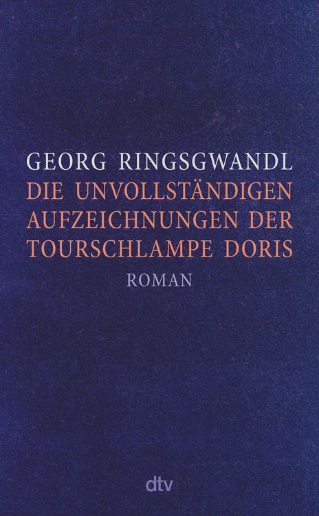 Produktbild: Die unvollst&auml;ndigen Aufzeichnungen der Tourschlampe Doris