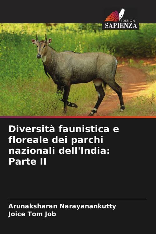 Produktbild: Diversit&agrave; faunistica e floreale dei parchi nazionali dell'India: Parte II