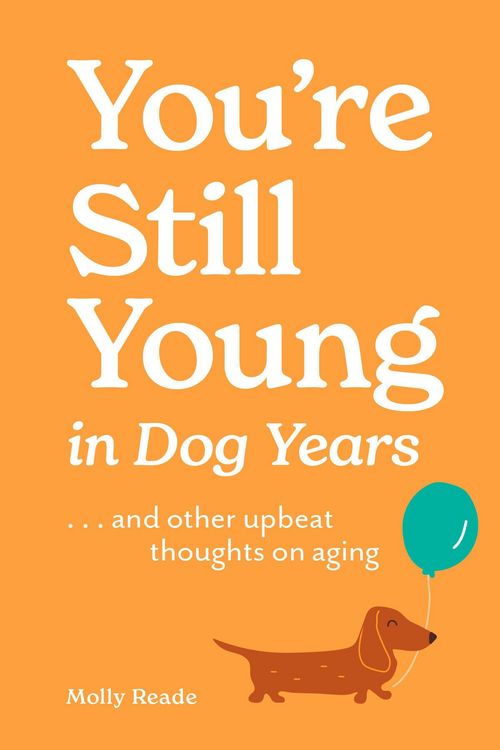 Produktbild: You're Still Young in Dog Years