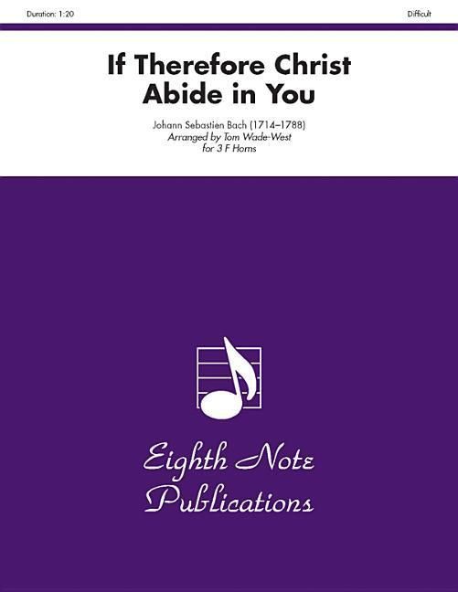 Produktbild: Bach, J: If Therefore Christ Abide in You
