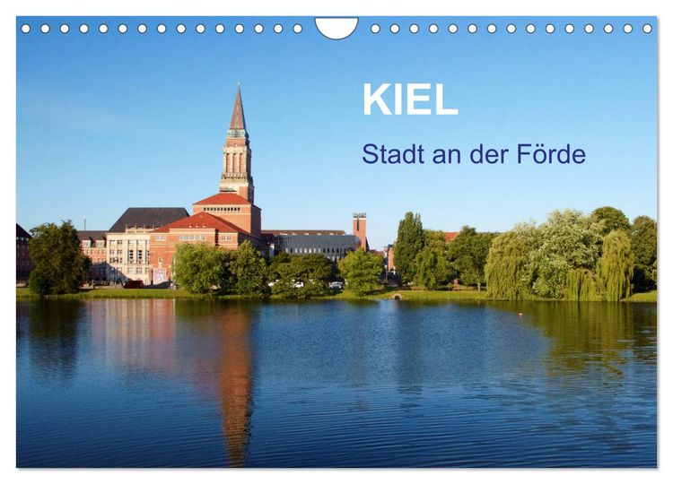 Produktbild: Kiel - Stadt an der F&ouml;rde (Wandkalender 2026 DIN A4 quer), CALVENDO Monatskalender