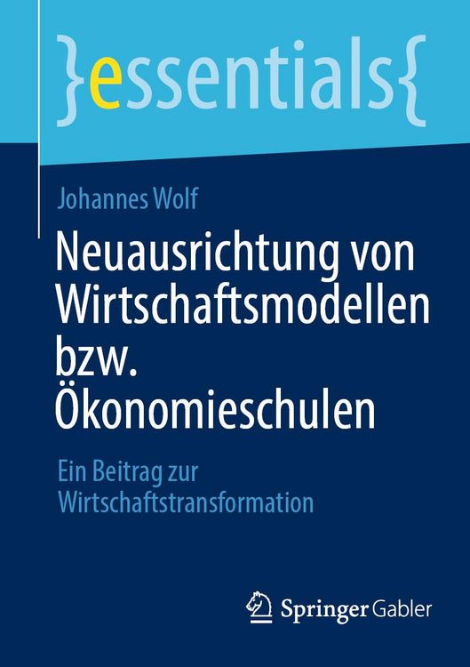 Produktbild: Neuausrichtung von Wirtschaftsmodellen bzw. &Ouml;konomieschulen