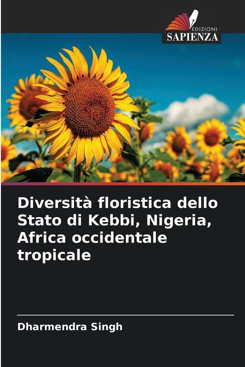 Produktbild: Diversit&agrave; floristica dello Stato di Kebbi, Nigeria, Africa occidentale tropicale
