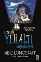 Produktbild: Gizemli Yeralti K&uuml;t&uuml;phanesi - Yapiskan G&ouml;rev