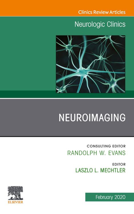 Produktbild: Neuroimaging, An Issue of Neurologic Clinics E-Book