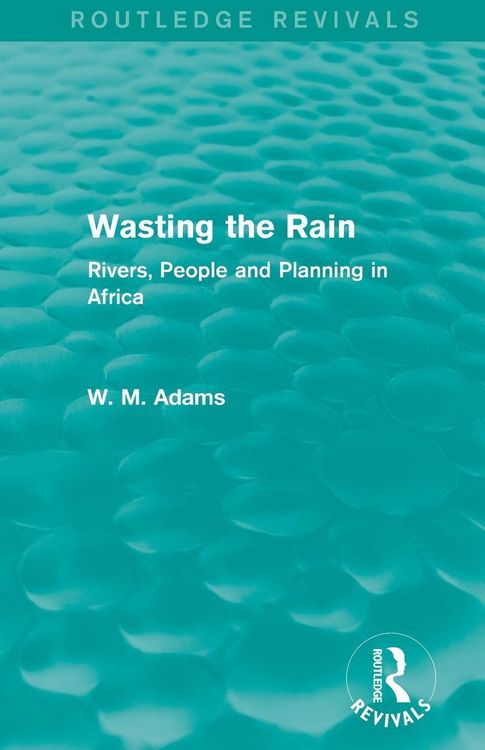 Produktbild: Wasting the Rain (Routledge Revivals)
