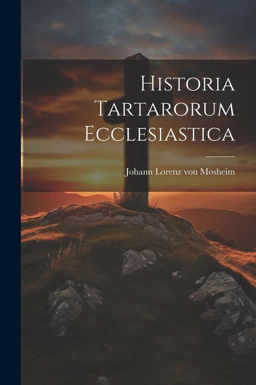 Produktbild: Historia Tartarorum Ecclesiastica
