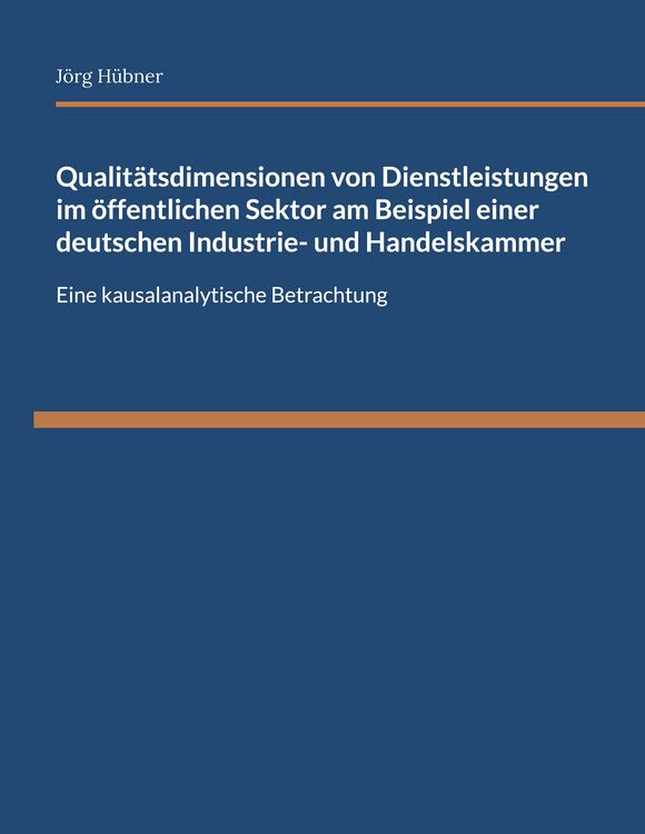 Produktbild: Qualit&auml;tsdimensionen von Dienstleistungen im &ouml;ffentlichen Sektor am Beispiel einer deutschen Industrie- und Handelskammer