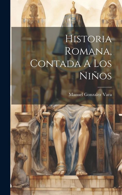 Produktbild: Historia Romana, Contada A Los Ni&ntilde;os