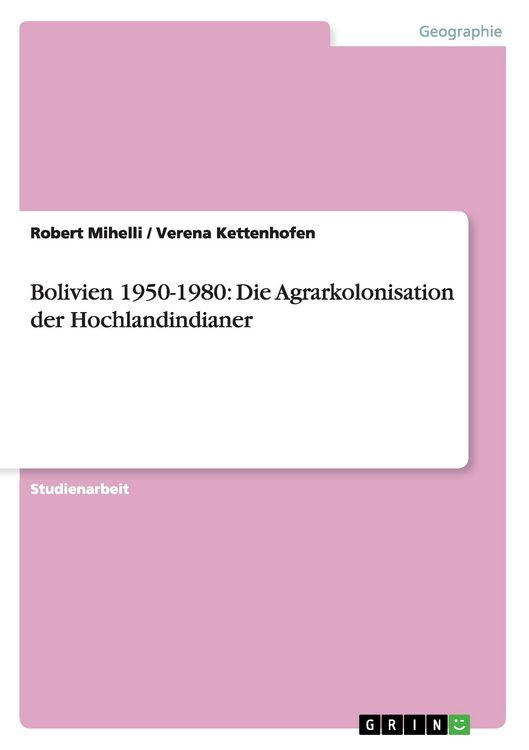 Produktbild: Bolivien 1950-1980: Die Agrarkolonisation der Hochlandindianer
