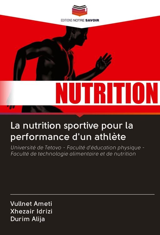 Produktbild: La nutrition sportive pour la performance d'un athl&egrave;te