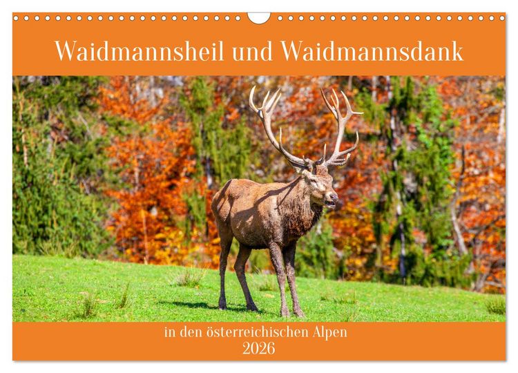 Produktbild: Waidmannsheil und Waidmannsdank (Wandkalender 2026 DIN A3 quer), CALVENDO Monatskalender