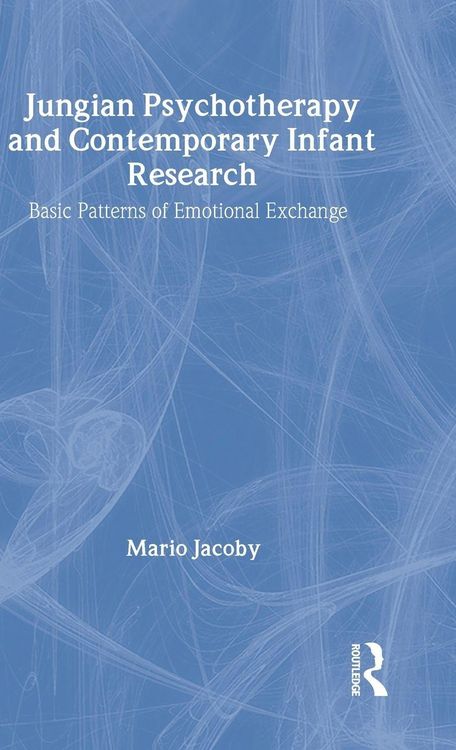 Produktbild: Jungian Psychotherapy and Contemporary Infant Research
