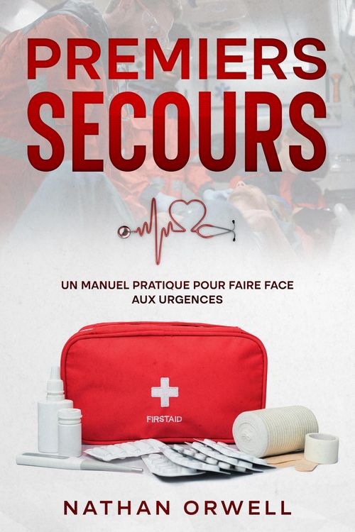 Produktbild: Premiers Secours: un manuel pratique pour faire face aux urgences