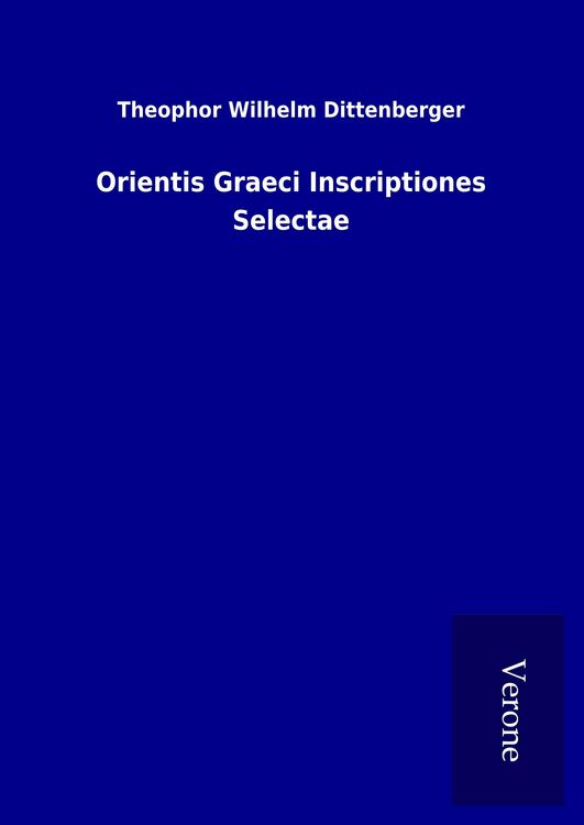 Produktbild: Orientis Graeci Inscriptiones Selectae