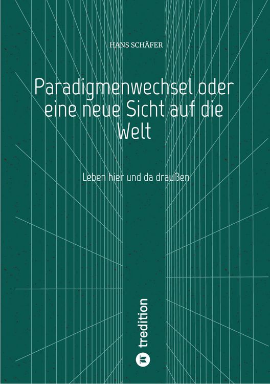 Produktbild: Paradigmenwechsel oder eine neue Sicht auf die Welt