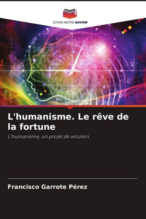 Produktbild: L'humanisme. Le r&ecirc;ve de la fortune