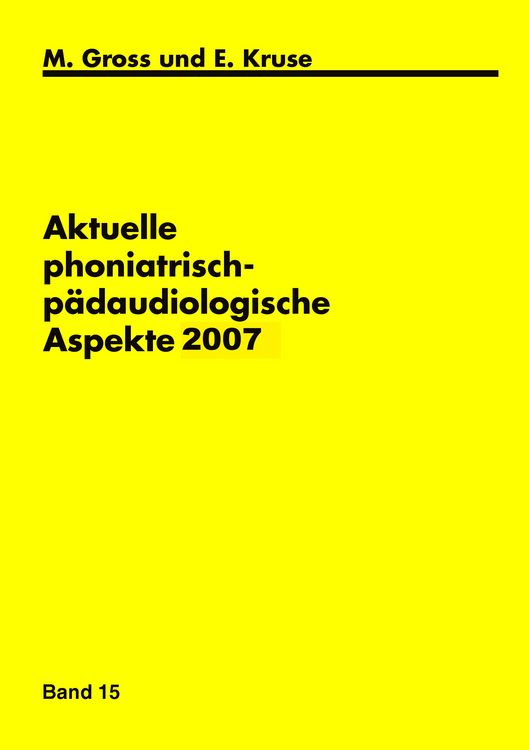 Produktbild: Aktuelle phoniatrisch- p&auml;daudiologische Aspekte 2007