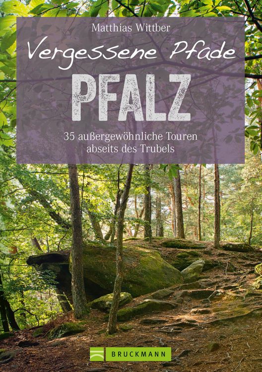 Produktbild: Wanderführer Pfalz: 35 Touren abseits des Trubels in Rheinebene, Pfälzerwald & Nordpfälzer Bergland