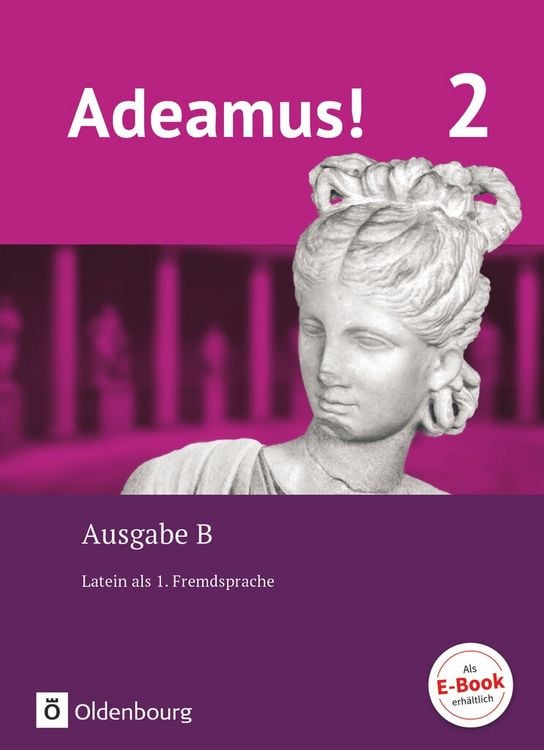 Produktbild: Adeamus! - Ausgabe B - Latein als 1. Fremdsprache - Band 2