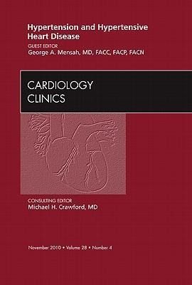 Produktbild: Hypertension and Hypertensive Heart Disease, an Issue of Cardiology Clinics