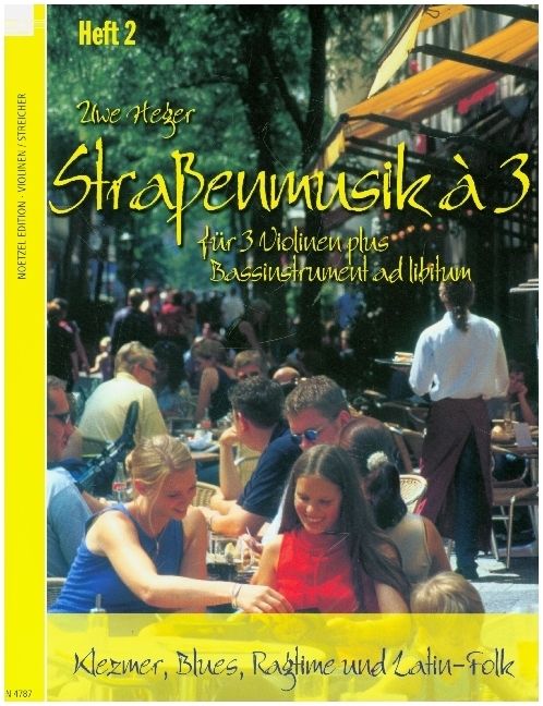 Produktbild: Stra&szlig;enmusik &agrave; 3, f&uuml;r 3 Violinen plus Bassinstrument ad libitum. H.2