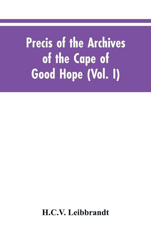 Produktbild: Precis of the Archives of the Cape of Good Hope