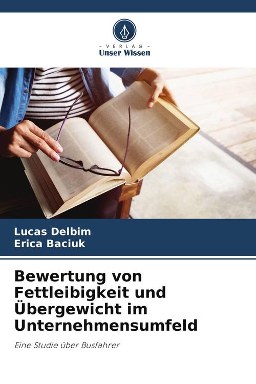 Produktbild: Bewertung von Fettleibigkeit und &Uuml;bergewicht im Unternehmensumfeld
