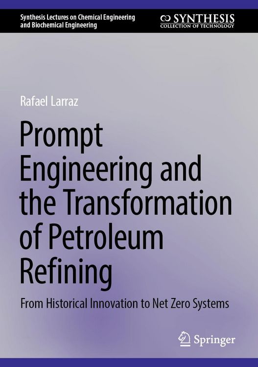 Produktbild: Prompt Engineering and the Transformation of Petroleum Refining