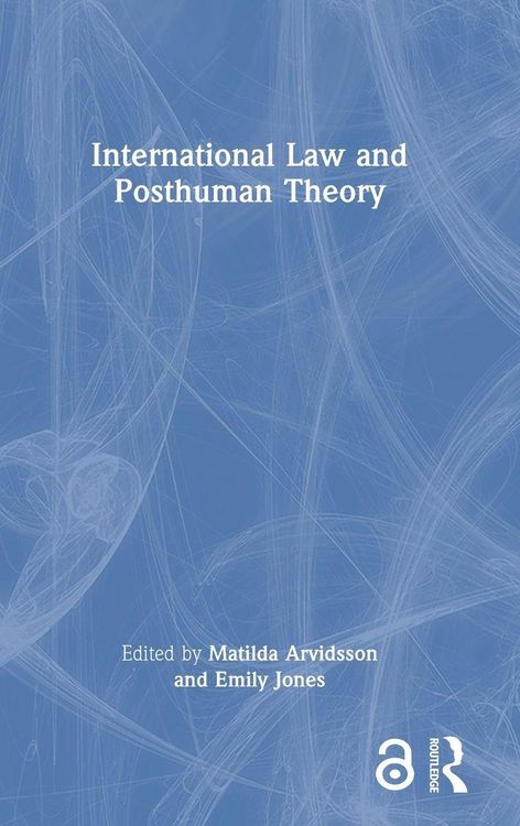 Produktbild: International Law and Posthuman Theory