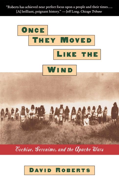 Produktbild: Once They Moved Like The Wind: Cochise, Geronimo,