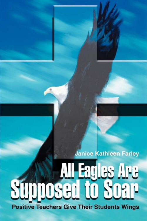 Produktbild: All Eagles Are Supposed to Soar