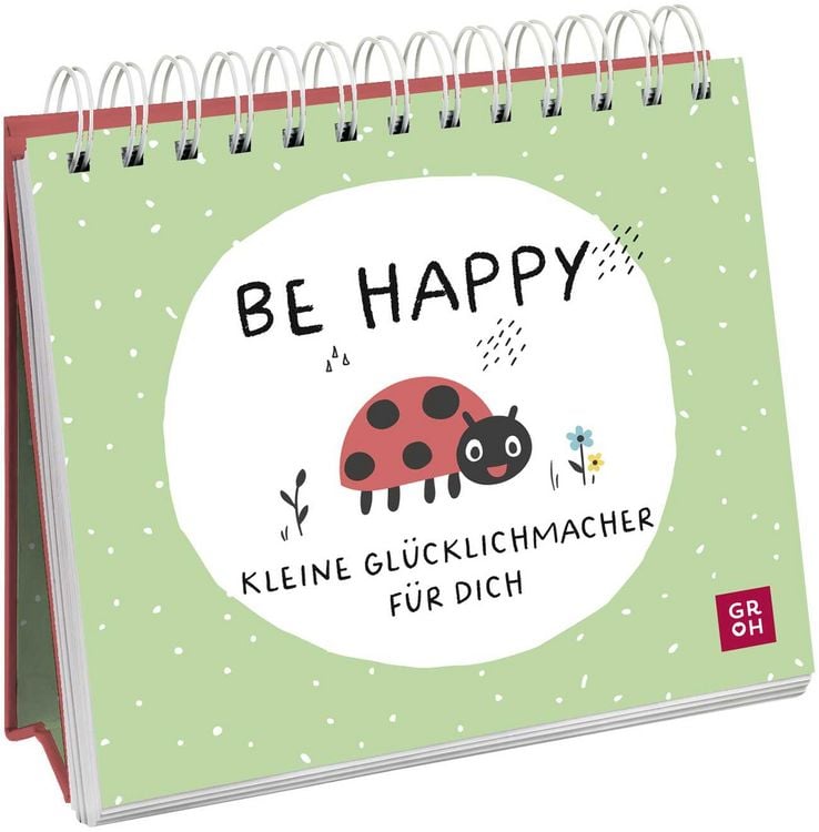Produktbild: Be happy - Kleine Gl&uuml;cklichmacher f&uuml;r dich