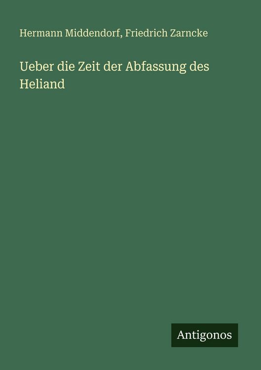 Produktbild: Ueber die Zeit der Abfassung des Heliand