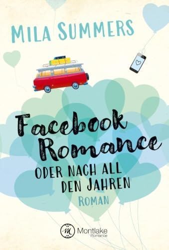 Produktbild: Facebook Romance oder nach all den Jahren