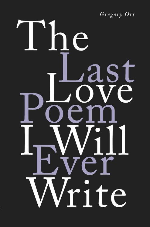 Produktbild: The Last Love Poem I Will Ever Write