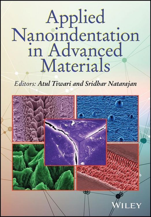Produktbild: Applied Nanoindentation in Advanced Materials