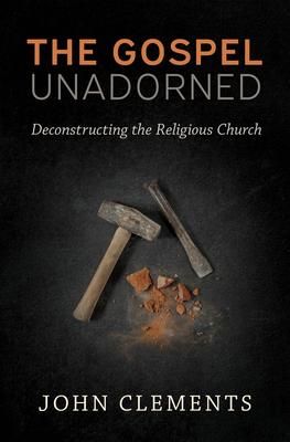 Produktbild: The Gospel Unadorned