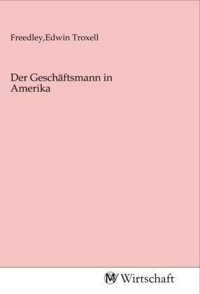 Produktbild: Der Gesch&auml;ftsmann in Amerika