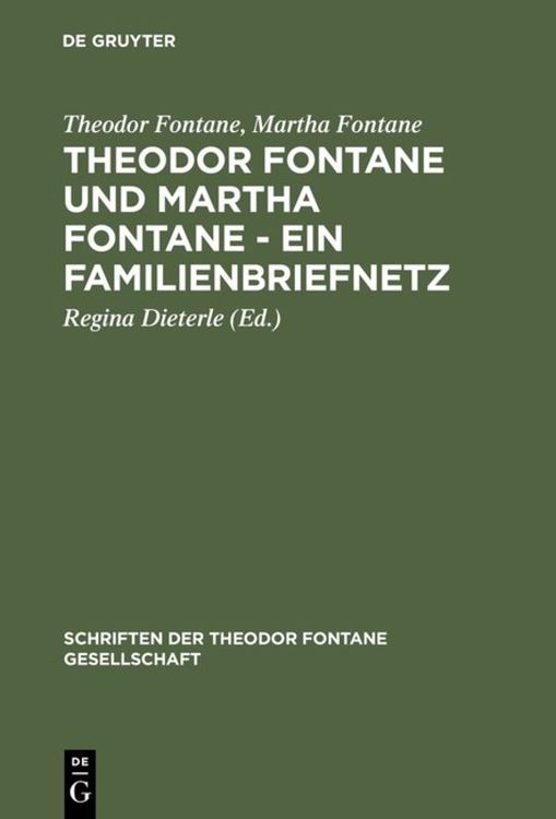 Produktbild: Theodor Fontane und Martha Fontane - Ein Familienbriefnetz