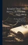 Produktbild: Roads That We Have Traveled, 1923-1965