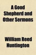 Produktbild: A Good Shepherd and Other Sermons