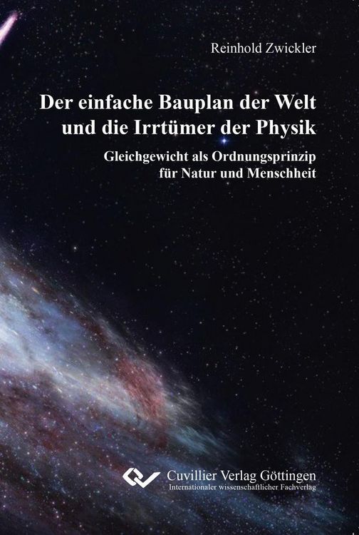 Produktbild: Der einfache Bauplan der Welt und die Irrt&uuml;mer der Physik