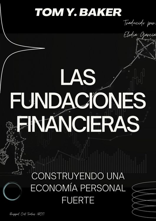 Produktbild: Las Fundaciones Financieras: Construyendo una Econom&iacute;a Personal Fuerte [Libro en Espa&ntilde;ol/Spanish Book] (Money Matters)