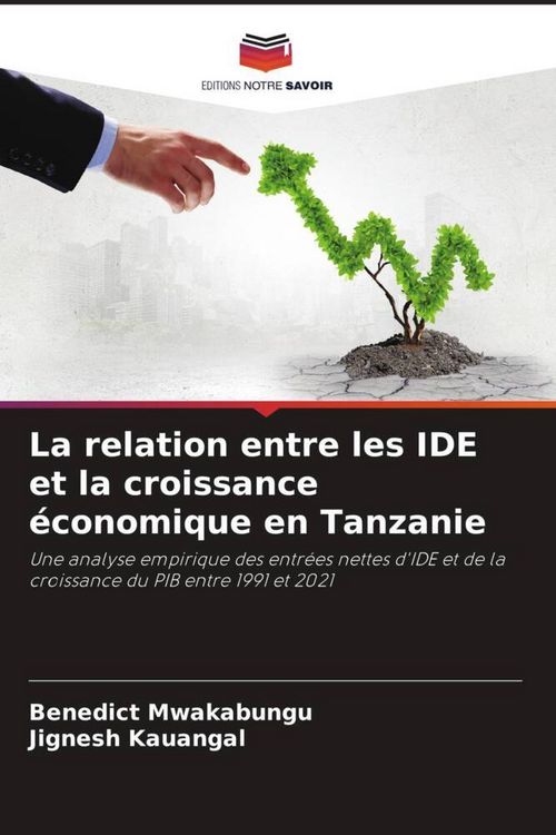 Produktbild: La relation entre les IDE et la croissance &eacute;conomique en Tanzanie