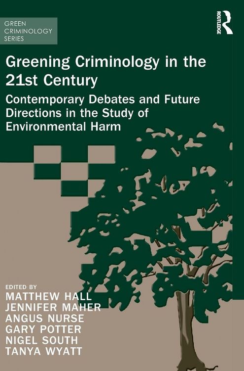 Produktbild: Greening Criminology in the 21st Century