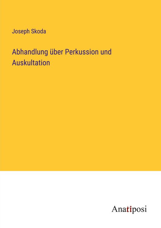 Produktbild: Abhandlung &uuml;ber Perkussion und Auskultation