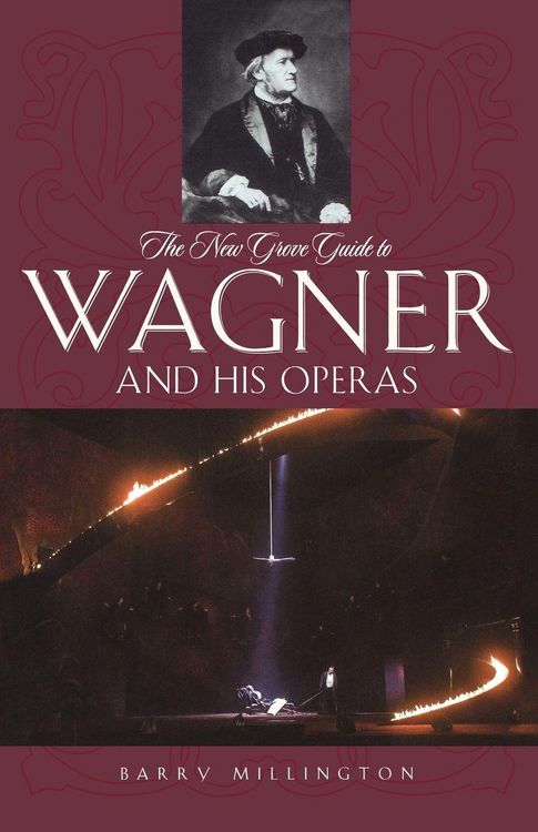 Produktbild: The New Grove Guide to Wagner and His Operas
